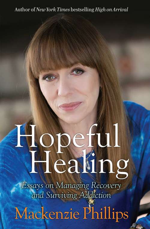 Book cover of Hopeful Healing: Essays on Managing Recovery and Surviving Addiction
