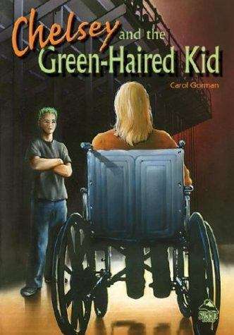 Book cover of Chelsey and the Green-Haired Kid