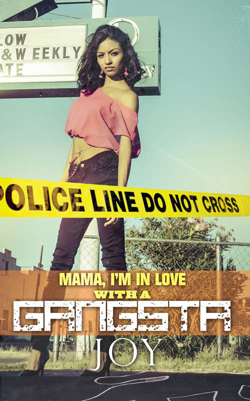 Book cover of Mama, I'm in Love (â??with a gangsta)