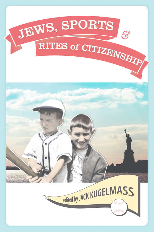 Book cover of Jews, Sports, and the Rites of Citizenship