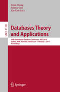 Databases Theory and Applications: 30th Australasian Database Conference, ADC 2019, Sydney, NSW, Australia, January 29 – February 1, 2019, Proceedings (Lecture Notes in Computer Science #11393)