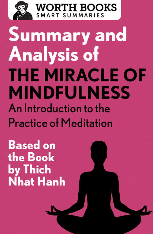 Book cover of Summary and Analysis of The Miracle of Mindfulness: Based on the Book by Thich Nhat Hanh