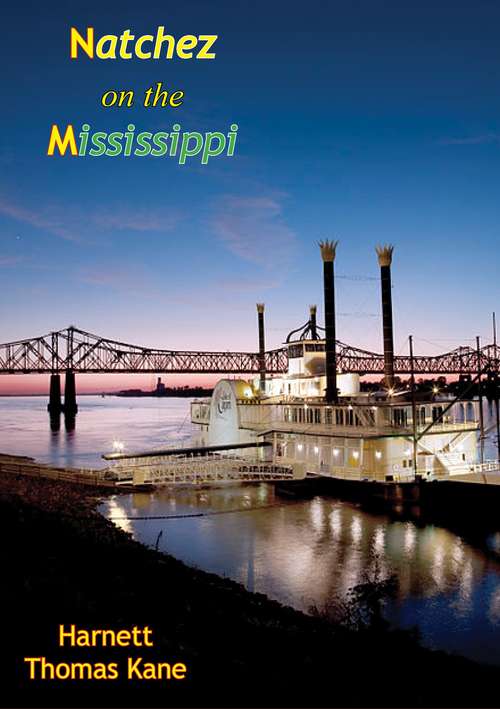 Cover image of Natchez on the Mississippi