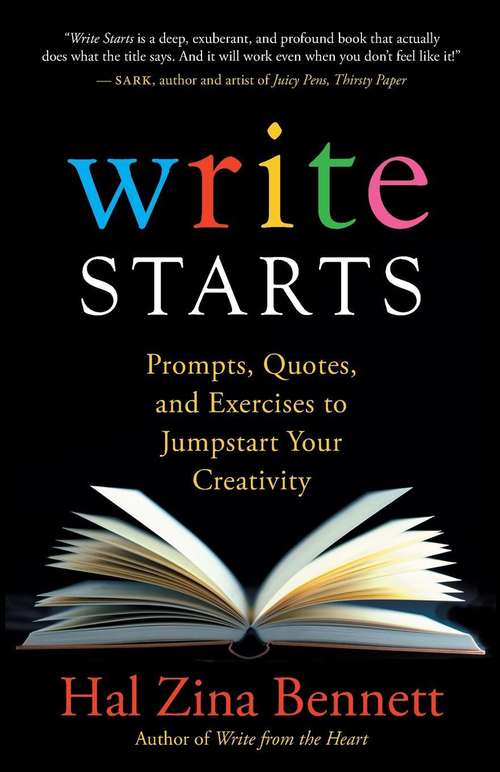Book cover of Write Starts: Prompts, Quotes, and Exercises to Jumpstart Your Creativity