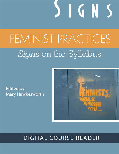 Book cover of Feminist Practices: Signs on the Syllabus
