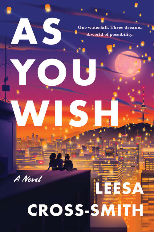 Book cover of As You Wish: A Novel