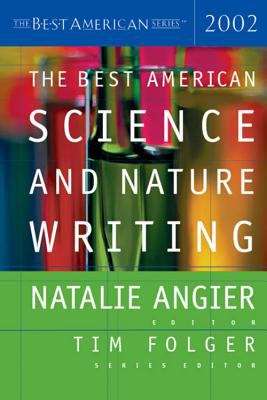 Book cover of The Best American Science and Nature Writing 2002