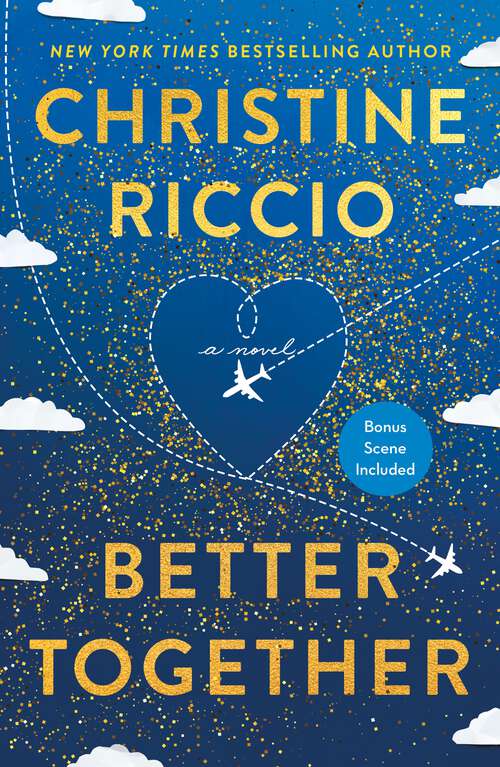 Book cover of Better Together: A Novel