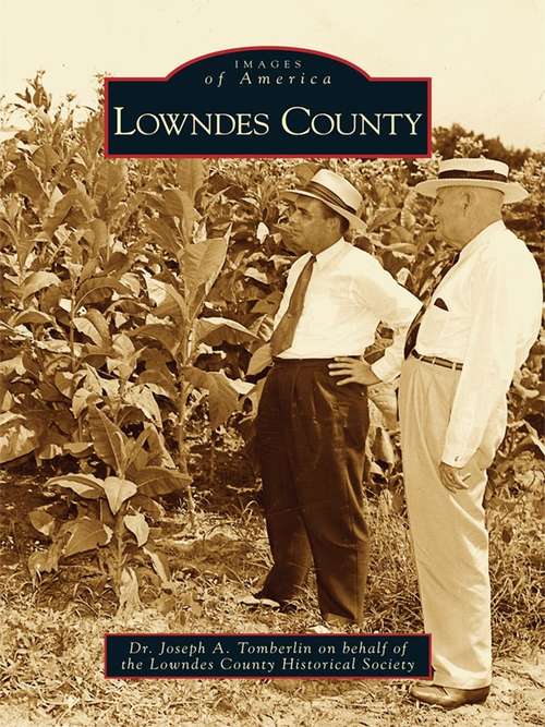 Lowndes County (Images of America)