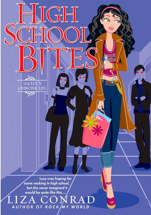 High School Bites: The Lucy Chronicles
