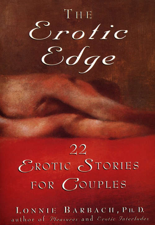 Book cover of The Erotic Edge: 22 Erotic Stories for Couples