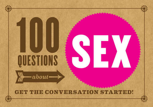 Book cover of 100 Questions about SEX