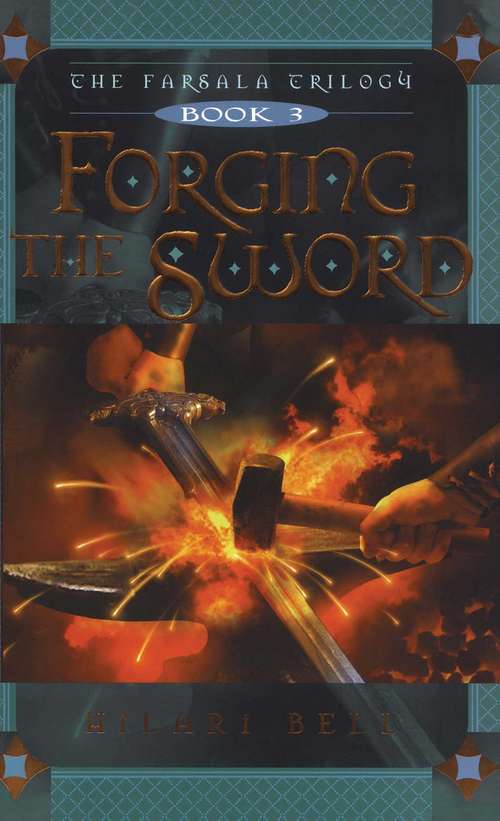 Forging the Sword (Farsala #3)
