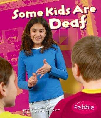 Book cover of Some Kids Are Deaf