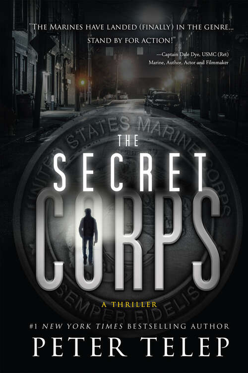 Book cover of The Secret Corps: A Thriller
