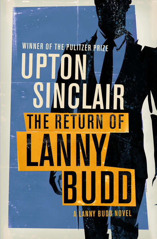 Book cover of The Return of Lanny Budd