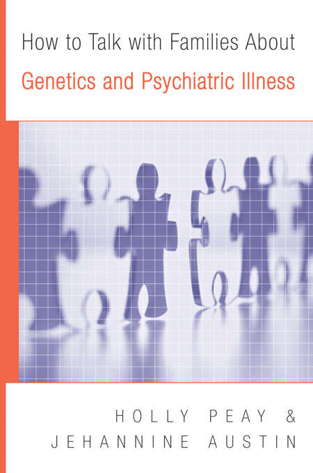 Book cover of How to Talk with Families About Genetics and Psychiatric Illness