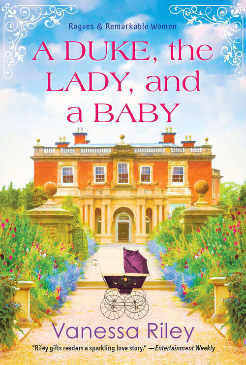 Book cover of A Duke, the Lady, and a Baby: A Multi-Cultural Historical Regency Romance (Rogues and Remarkable Women #1)