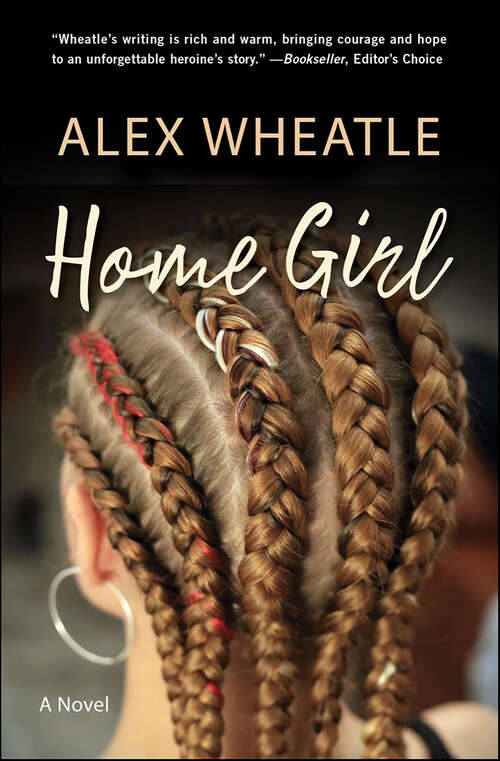 Book cover of Home Girl: A Novel