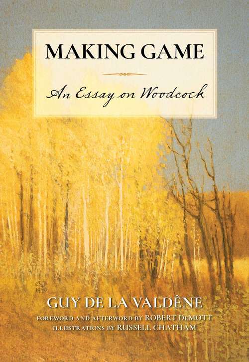 Book cover of Making Game: An Essay on Woodcock