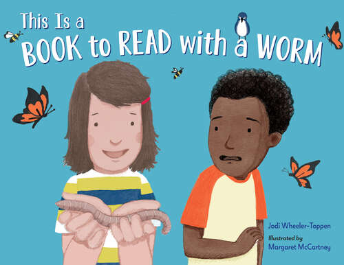 Book cover of This Is a Book to Read with a Worm