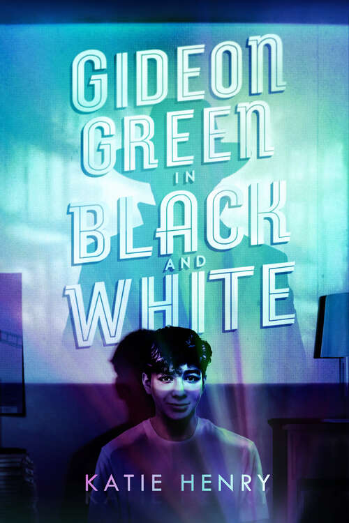 Book cover of Gideon Green in Black and White