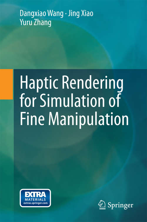 Book cover of Haptic Rendering for Simulation of Fine Manipulation