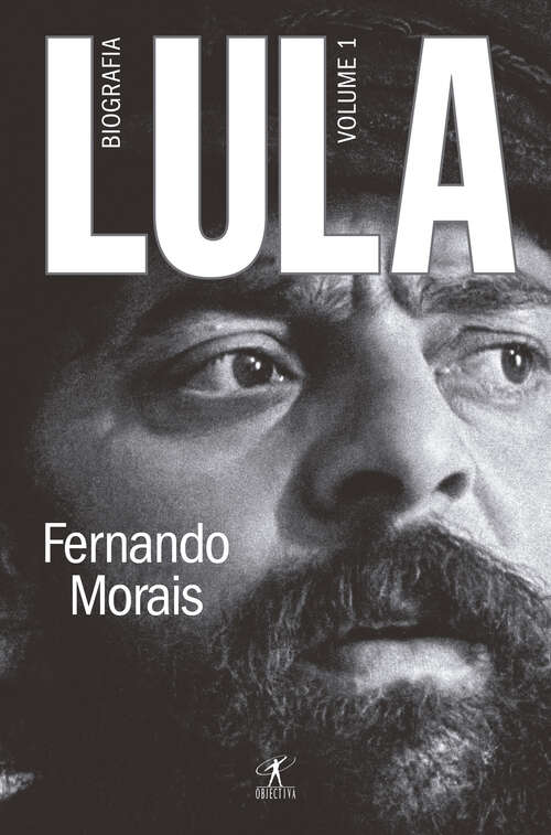 Book cover of LULA, biografia. Volume 1