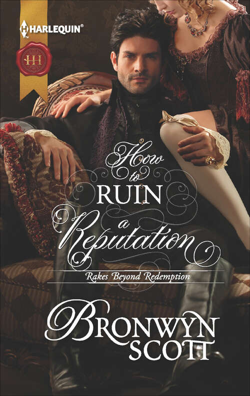 Book cover of How to Ruin a Reputation (Rakes Beyond Redemption #1108)