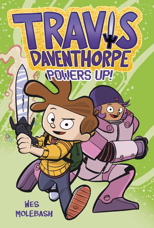 Book cover of Travis Daventhorpe Powers Up! (Travis Daventhorpe for the Win! #2)