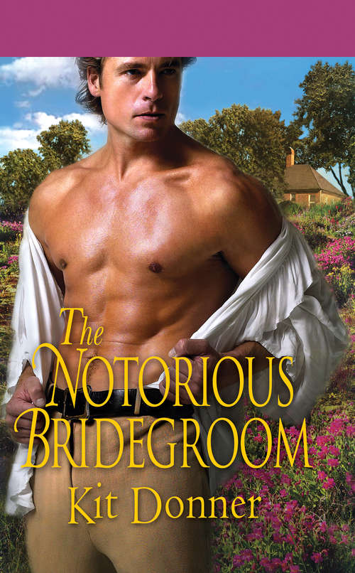 The Notorious Bridegroom