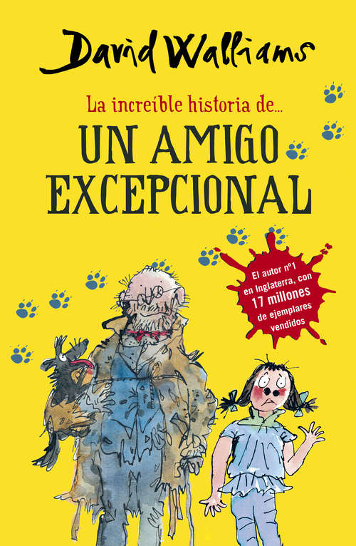 Book cover of La increíble historia de... Un amigo excepcional