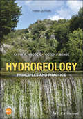 Hydrogeology: Principles and Practice