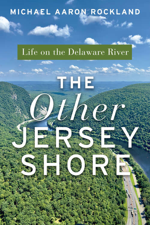 Book cover of The Other Jersey Shore: Life on the Delaware River