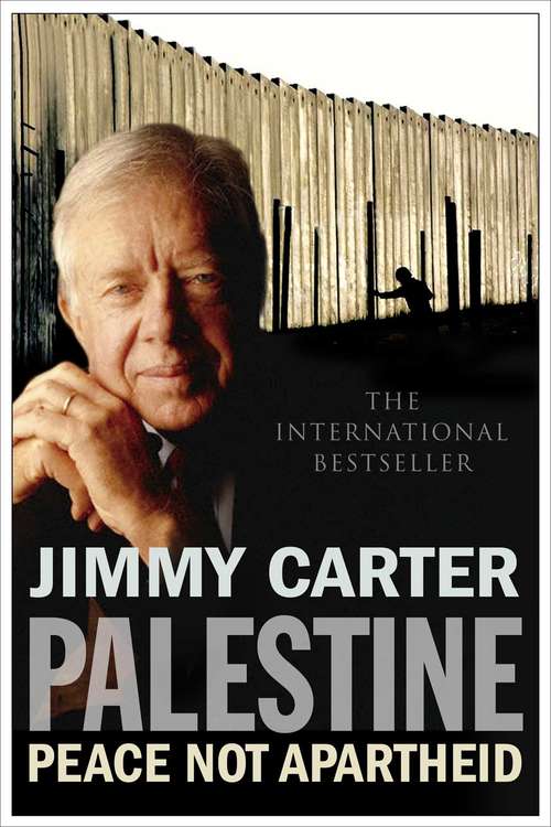 Book cover of Palestine Peace Not Apartheid