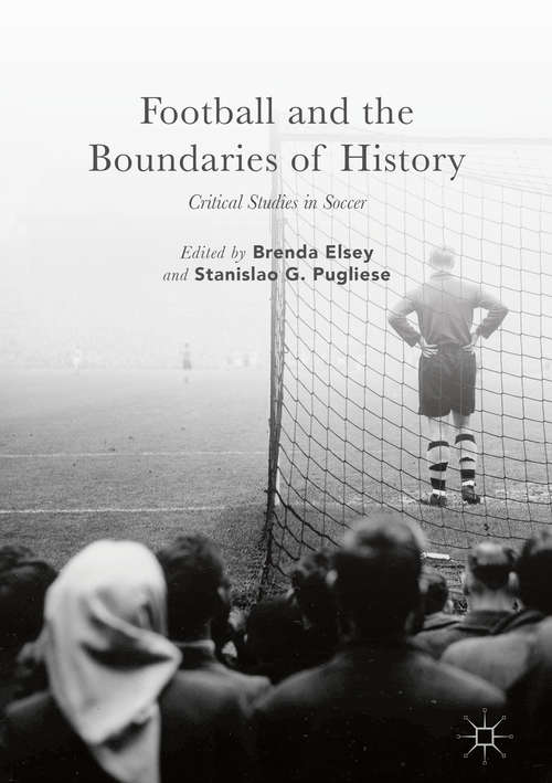 Football and the Boundaries of History