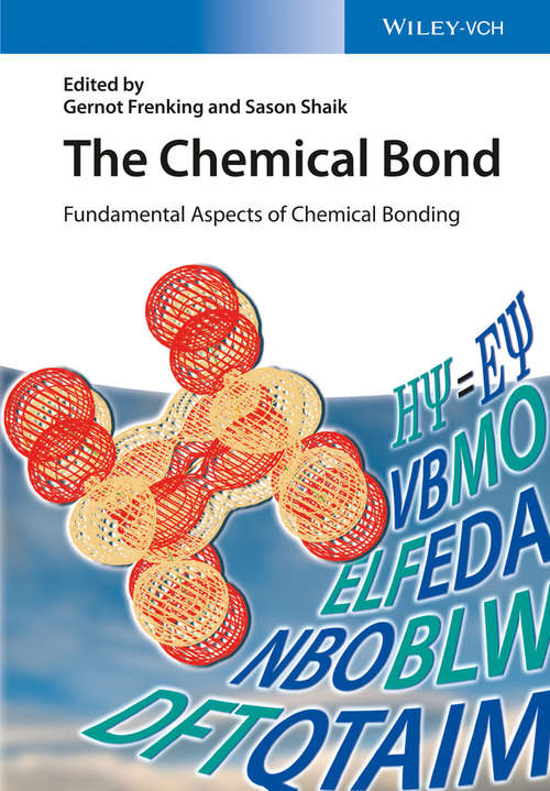 Book cover of The Chemical Bond - Fundamental Aspects of Chemical Bonding