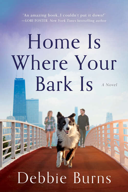 Book cover of Home Is Where Your Bark Is