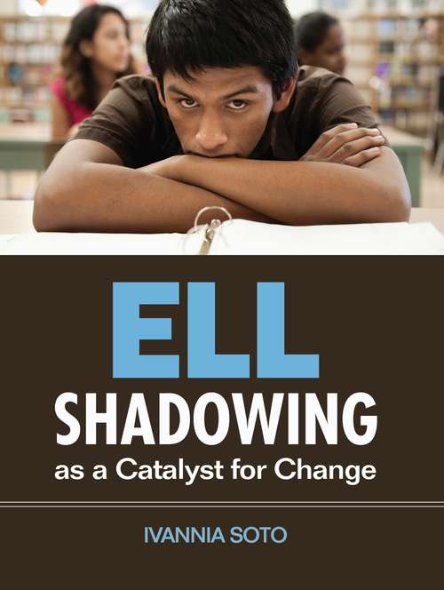 Book cover of ELL Shadowing as a Catalyst for Change