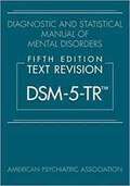 Book cover of Diagnostic and Statistical Manual of Mental Disorders, Text Revision (DSM-5-TR)