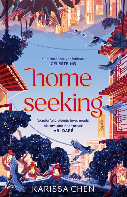 Book cover of Homeseeking: An epic tale of one couple spanning decades as world events pull them together and apart