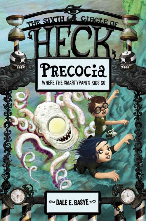 Book cover of Precocia: The Sixth Circle of Heck (Heck #6)