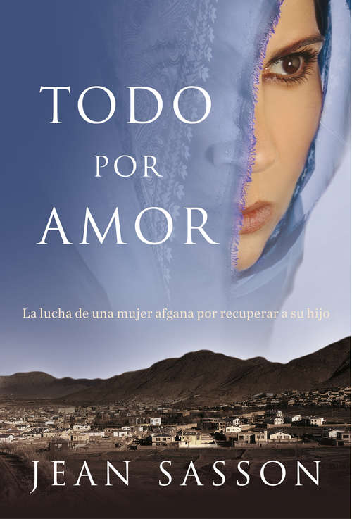 Book cover of Todo por amor