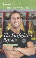 The Firefighter's Refrain