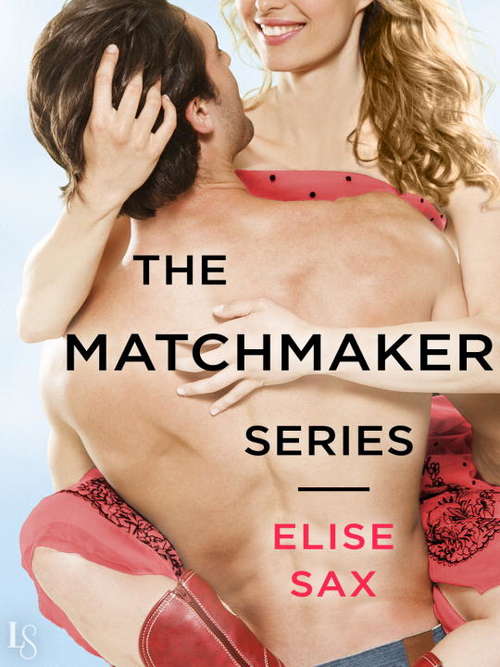 The Matchmaker Series 3-Book Bundle