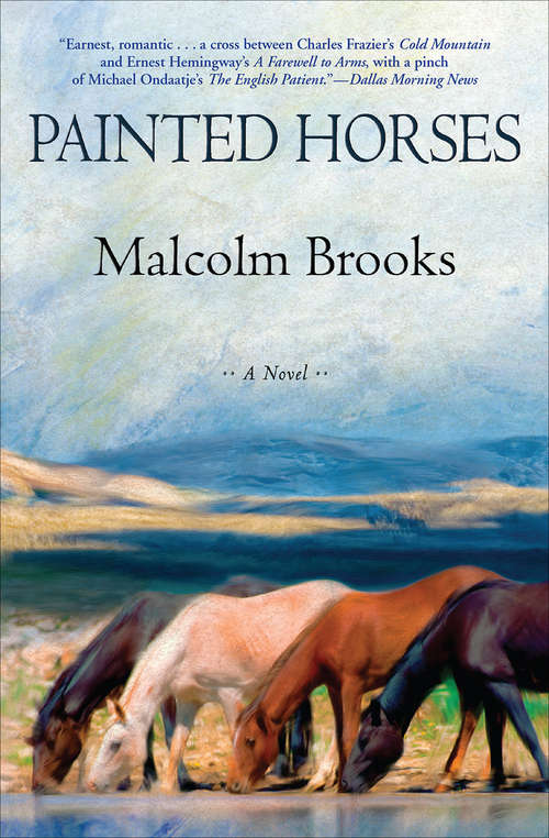 Painted Horses: A Novel