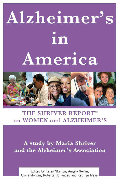 Book cover of The Shriver Report: A Woman's Nation Takes On Alzheimer's