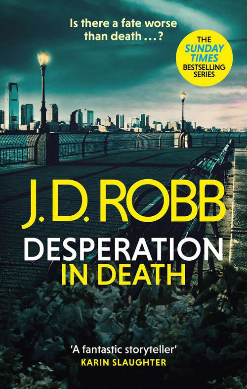 Book cover of Desperation in Death: An Eve Dallas thriller (In Death #55)