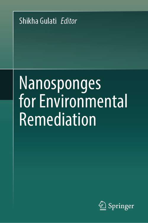 Book cover of Nanosponges for Environmental Remediation (1st ed. 2023)
