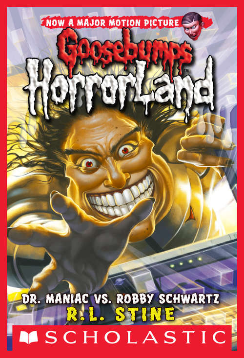 Book cover of Goosebumps HorrorLand #5: Dr. Maniac vs. Robby Schwartz